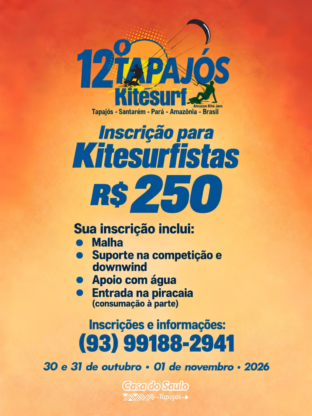 Cartaz do 12º Tapajós Kitesurf — Amazon Kite Jam, 30 e 31 de outubro e 1º de novembro de 2026, na Casa do Saulo